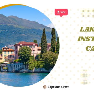 125+ Inspiring Lake Como Captions For Instagram That Spark Wanderlust