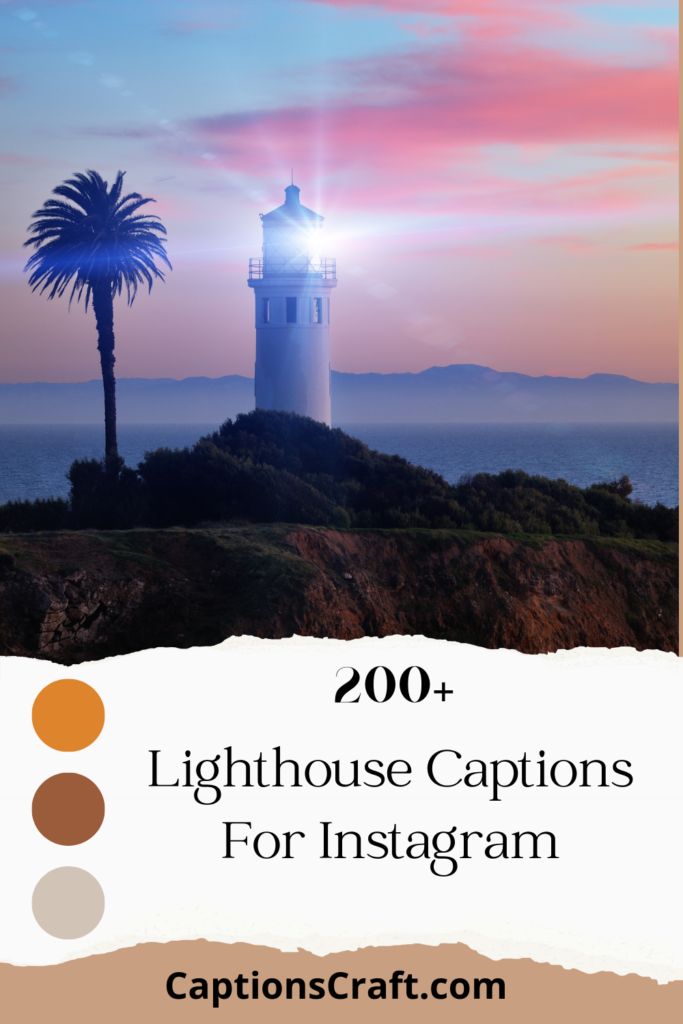 Lighthouse Captions For Instagram