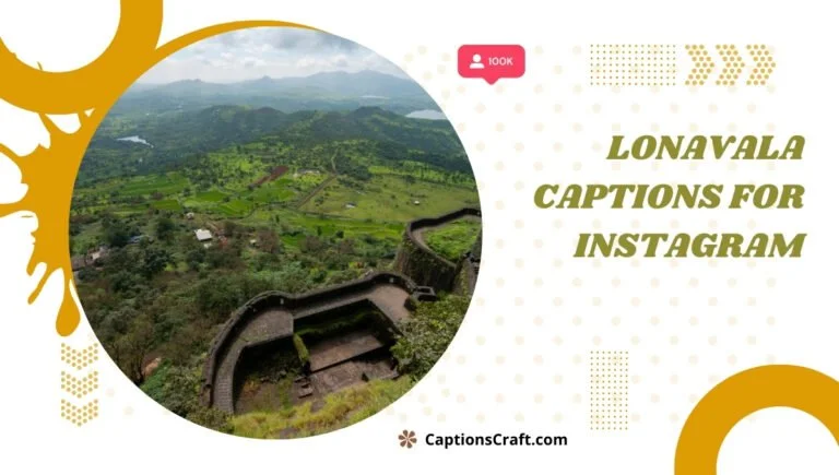 137+ Inspiring Lonavala Captions For Instagram And Quotes That Spark Joy and Adventure