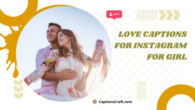 love captions for instagram for girl