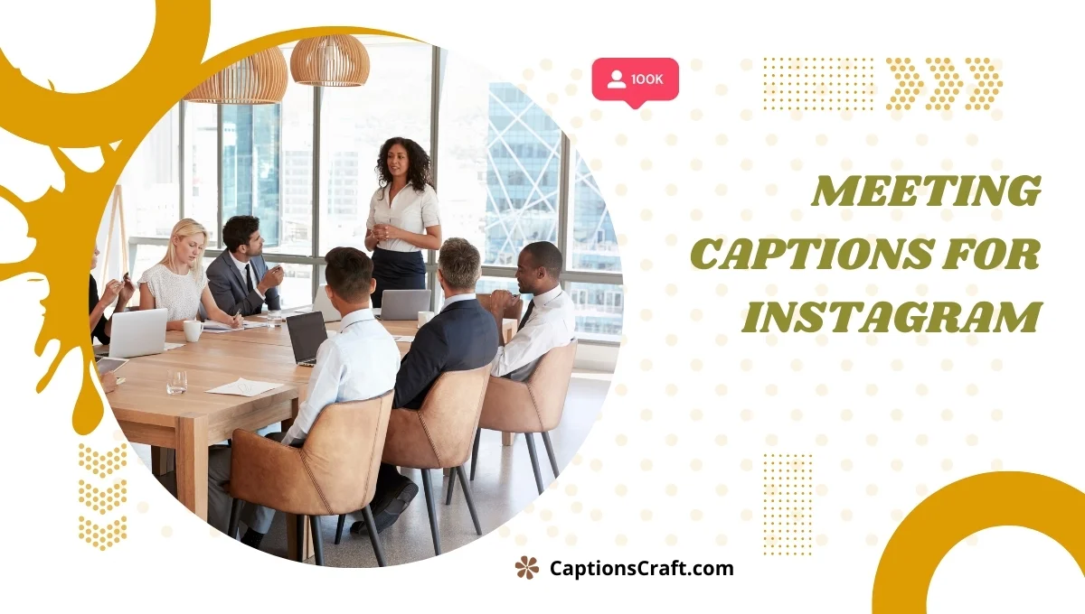 Meeting Captions For Instagram