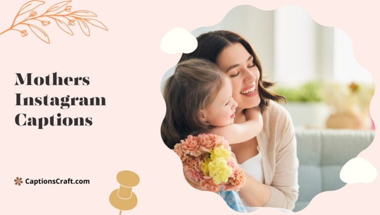 mothers instagram captions