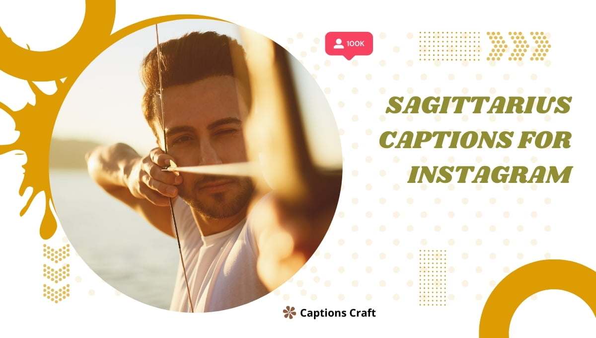Sagittarius Captions for Instagram