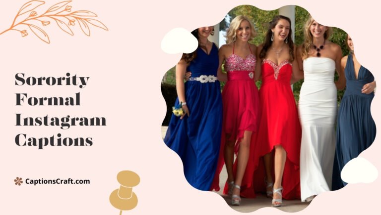 sorority formal instagram captions