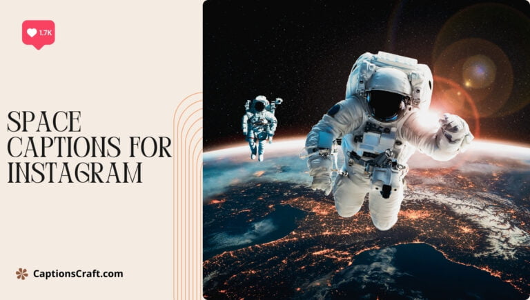 space captions for instagram