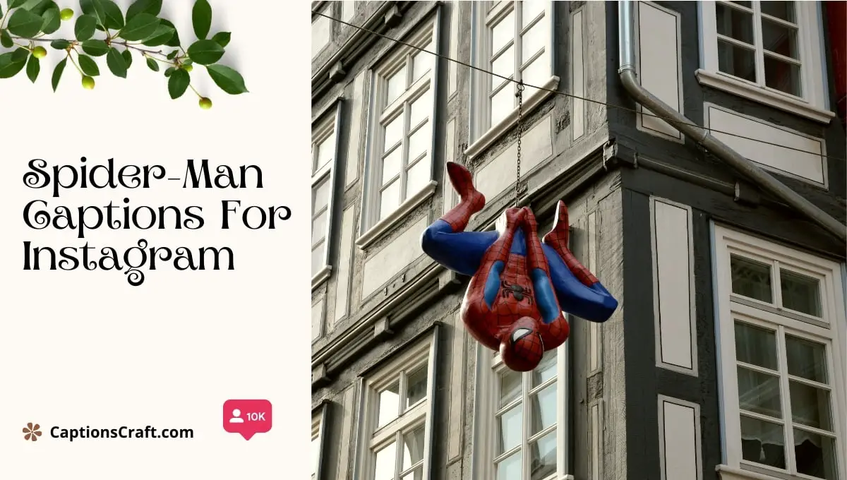 Spider-Man Captions For Instagram