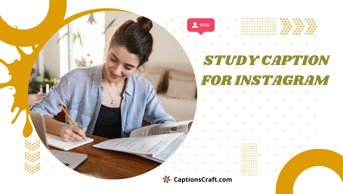 Study Caption For Instagram