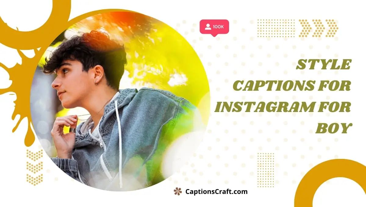 Style Captions For Instagram For Boy
