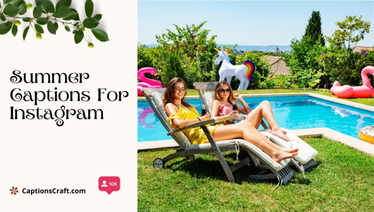 137+ Creative Summer Captions For Instagram and Inspiring Quotes to Shine Bright