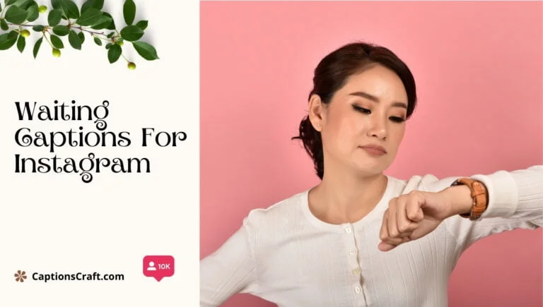 waiting captions for instagram