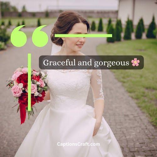 Beautiful captions for bride photo