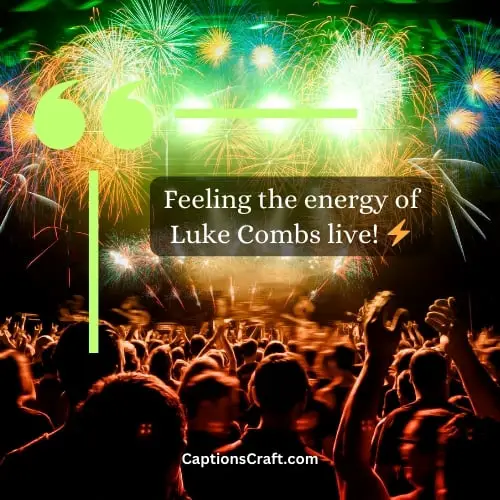 Best Luke Combs Concert Instagram Captions (Writers Choice)