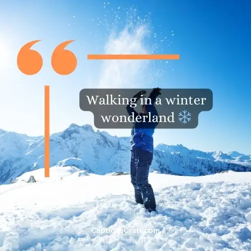Superb Snow Captions For Instagram (Writers Choice)
