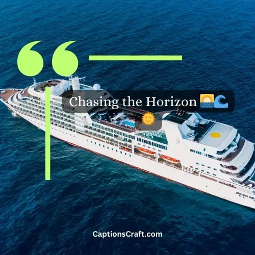 Three-word Cruise Captions Instagram (Editors Pick)