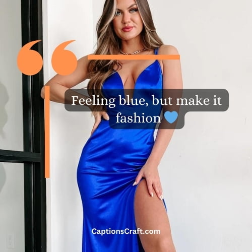 Trendy Instagram captions for blue outfits