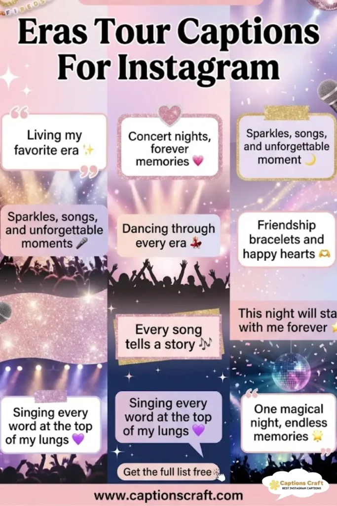 Catchy Eras Tour Captions For Instagram and Quotes with 135+ Unforgettable Vibes