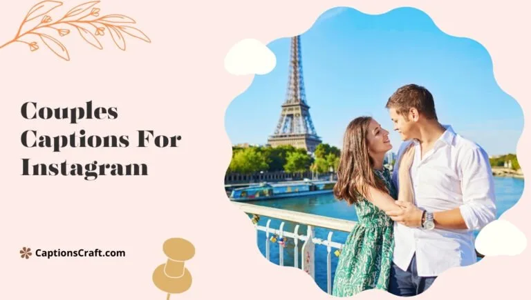 135+ Unforgettable Couples Captions For Instagram and Quotes That Spark Joy