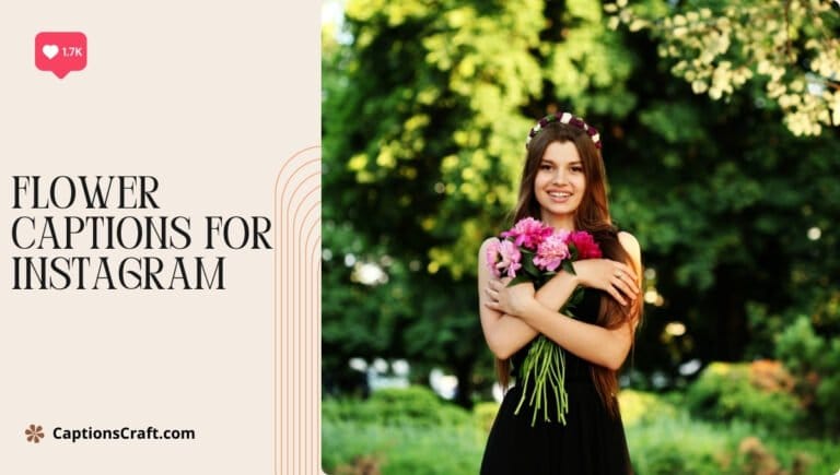 flower captions for instagram