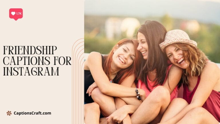 friendship captions on instagram