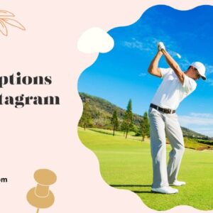 143+ Powerful Golf Captions For Instagram And Quotes That Drive Engagement and Fun