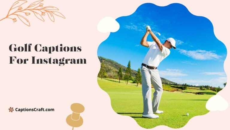 Golf Captions For Instagram