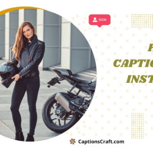 129+ Bold Helmet Captions For Instagram And Quotes That Make a Statement