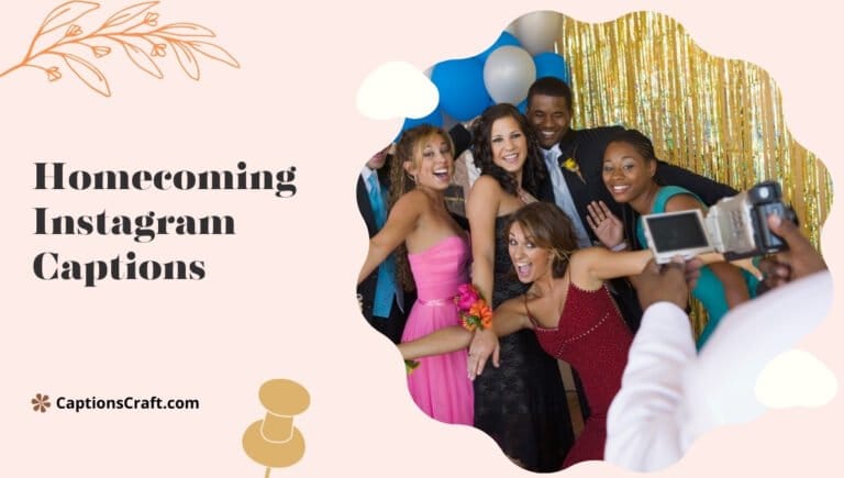 homecoming instagram captions