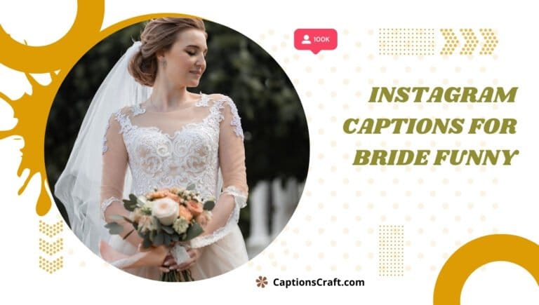 instagram captions for bride funny