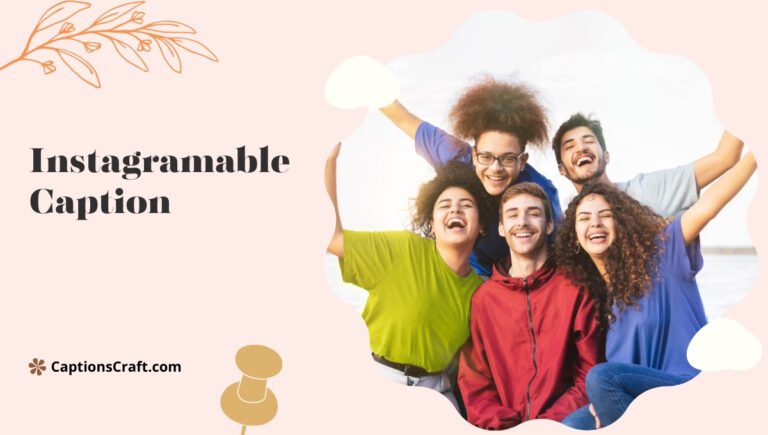 instagramable caption
