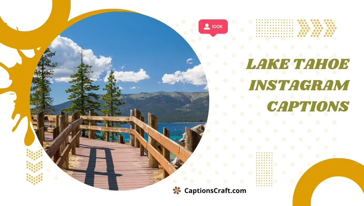 Lake Tahoe Instagram Captions