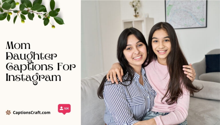 mom daughter captions for instagram