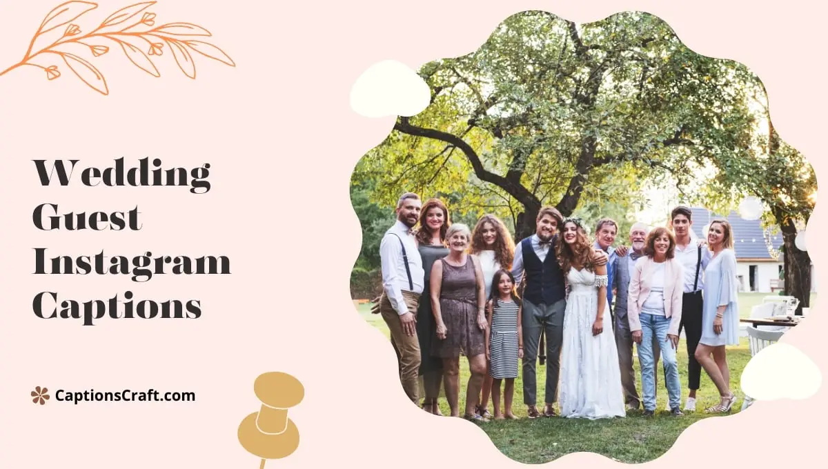 wedding guest captions for Instagram