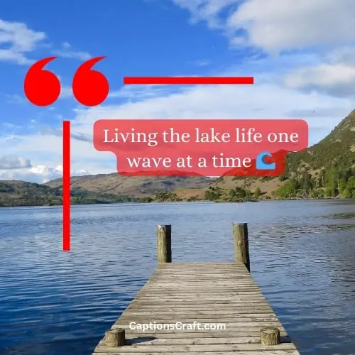 Best Lake Captions for Instagram