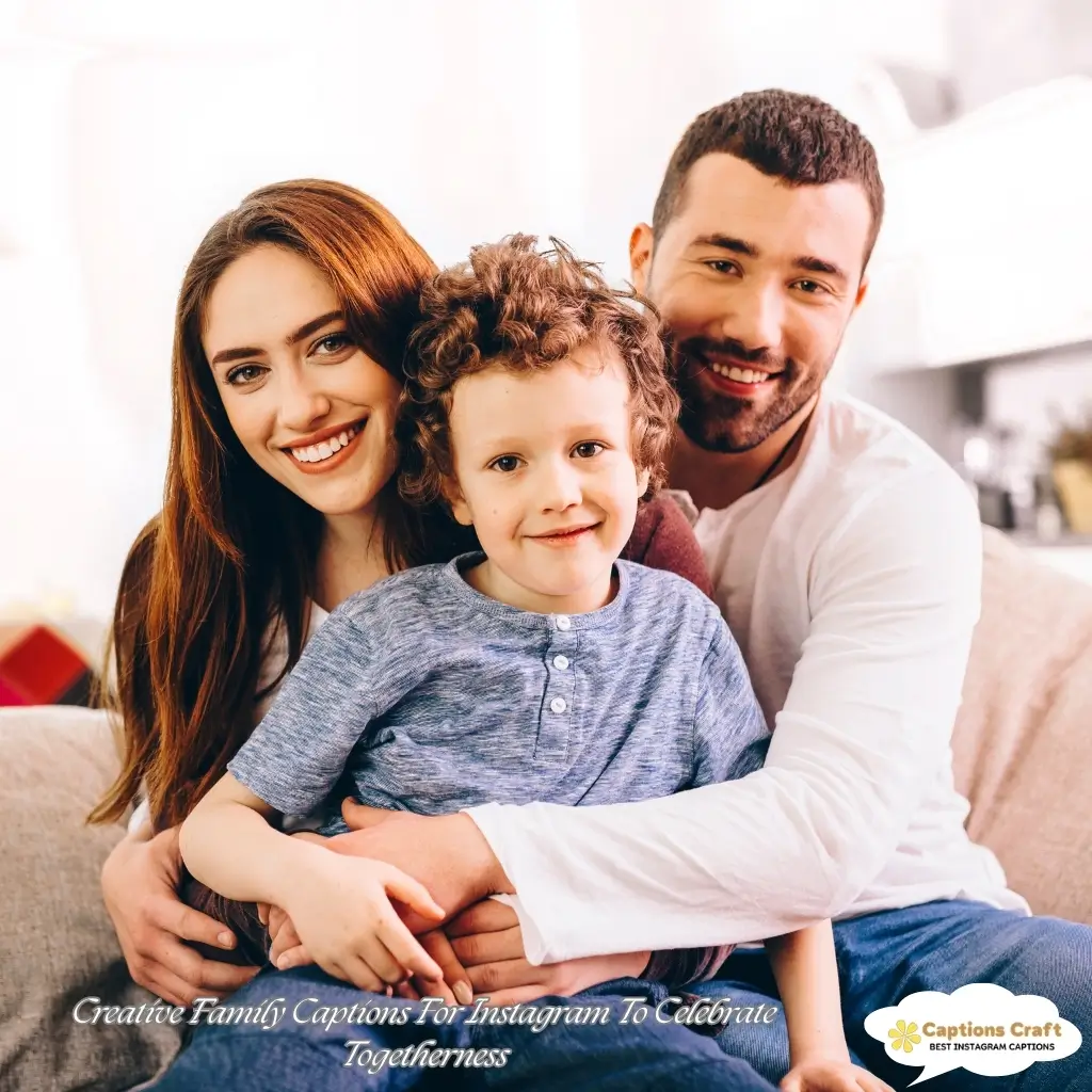 Heartwarming Family Captions For Instagram And Quotes to Cherish 135+ Moments Together