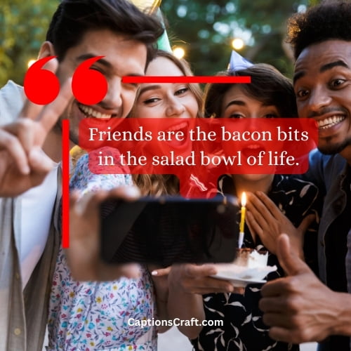 Hilarious friends captions for instagram