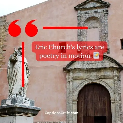 One-word Eric Church Instagram Captions