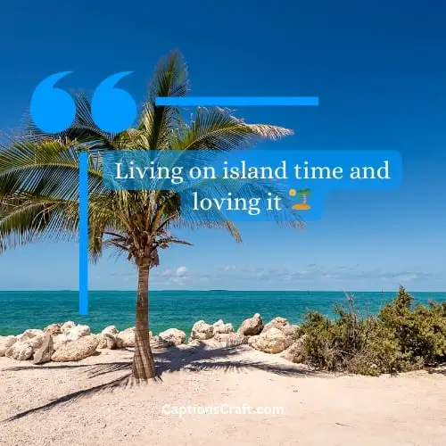 One-word Key West Instagram Captions