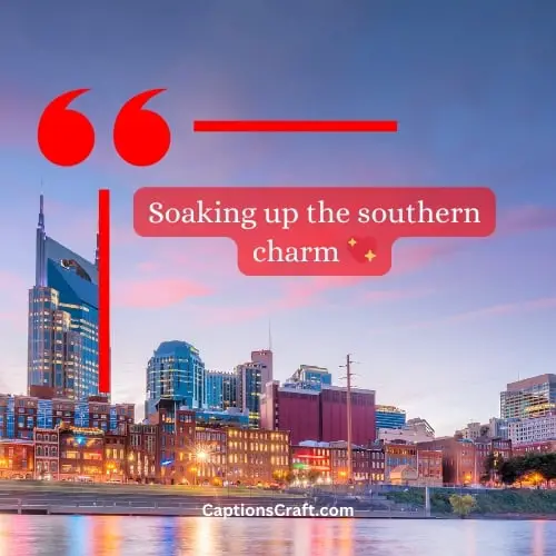 One-word Nashville Instagram Captions
