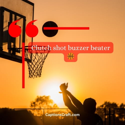 Superb Basketball Instagram Captions (Writers Choice)