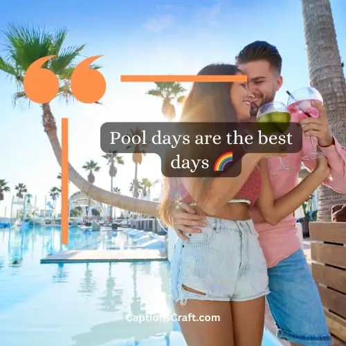 Superb Pool Instagram Captions (Writers Choice)
