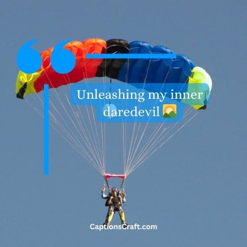 Ultimate Skydiving Captions Instagram 200+: Soar to New Heights! 3 Superb Skydiving Captions Instagram (Writers Choice)