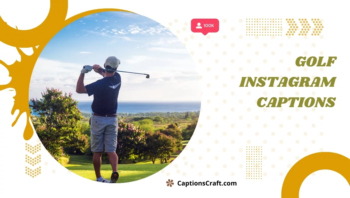 Golf Instagram Captions