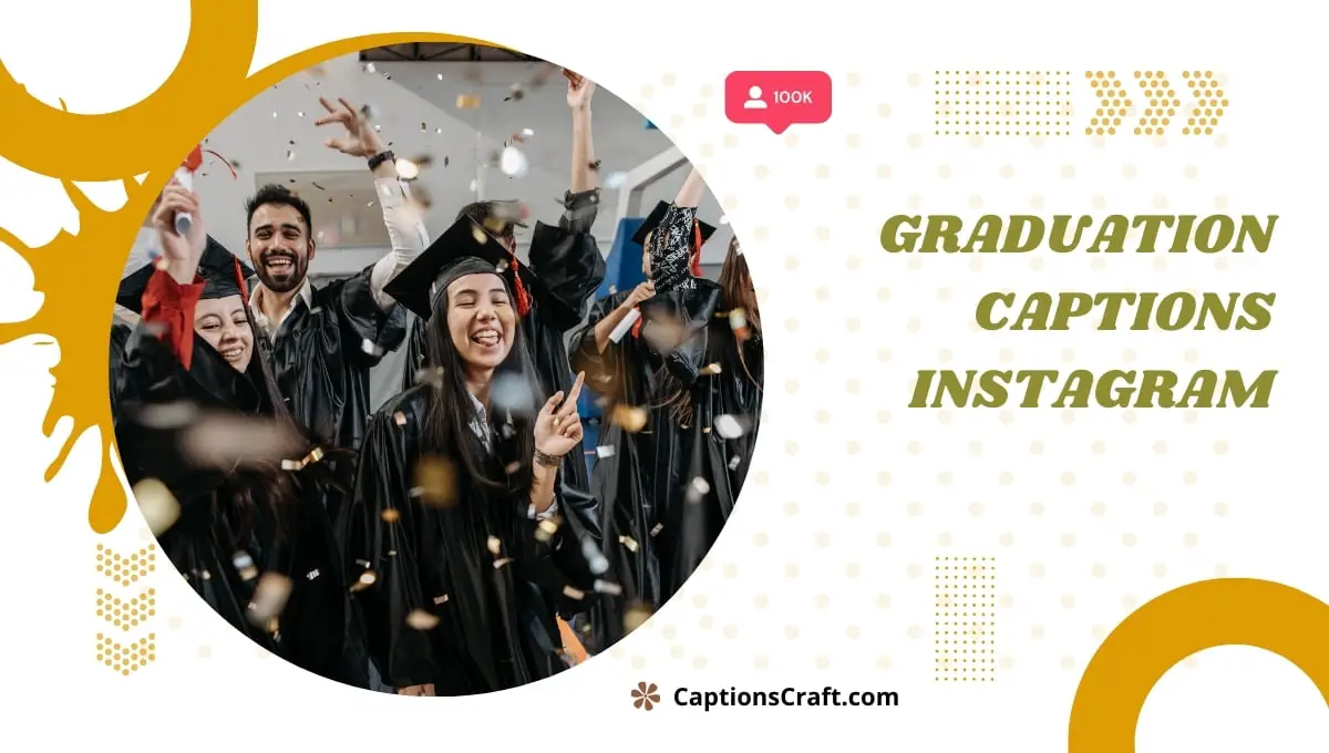 graduation captions instagram