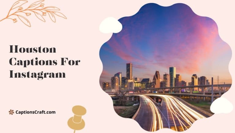 houston captions for instagram