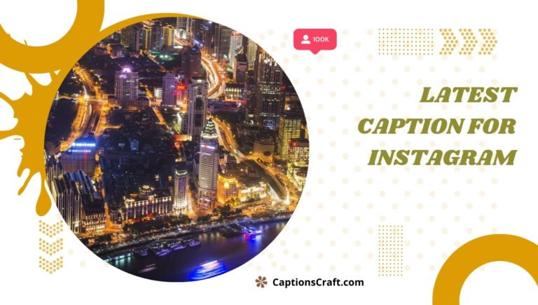 latest caption for instagram