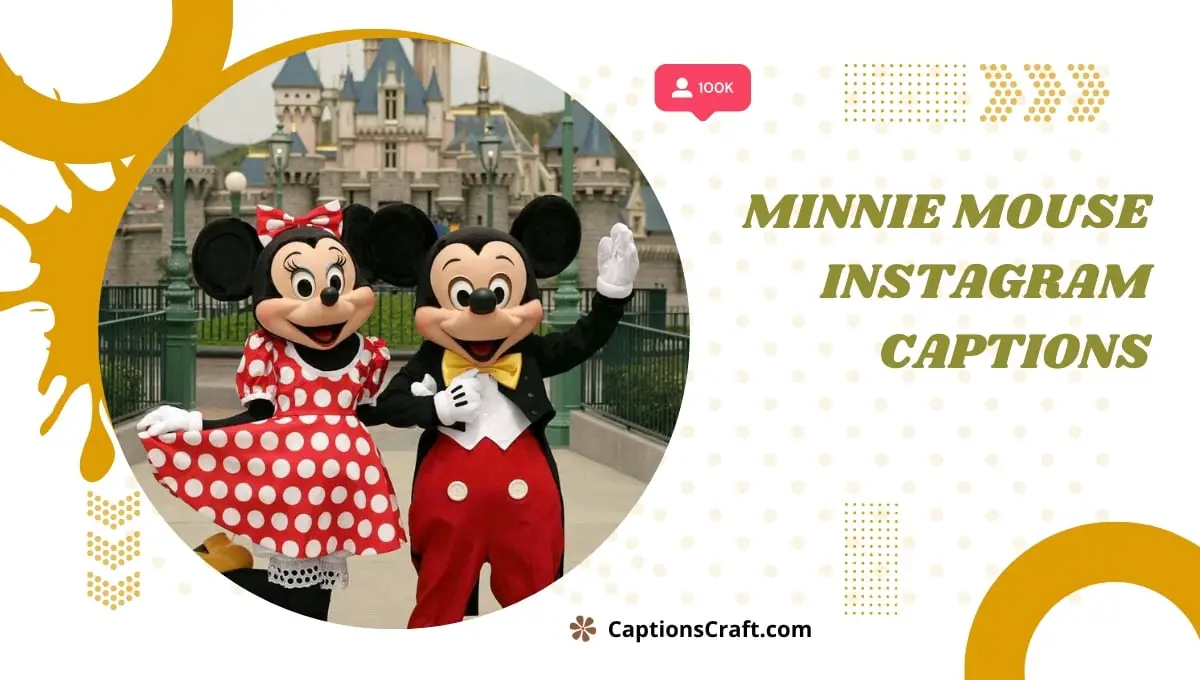 Minnie Mouse Instagram Captions