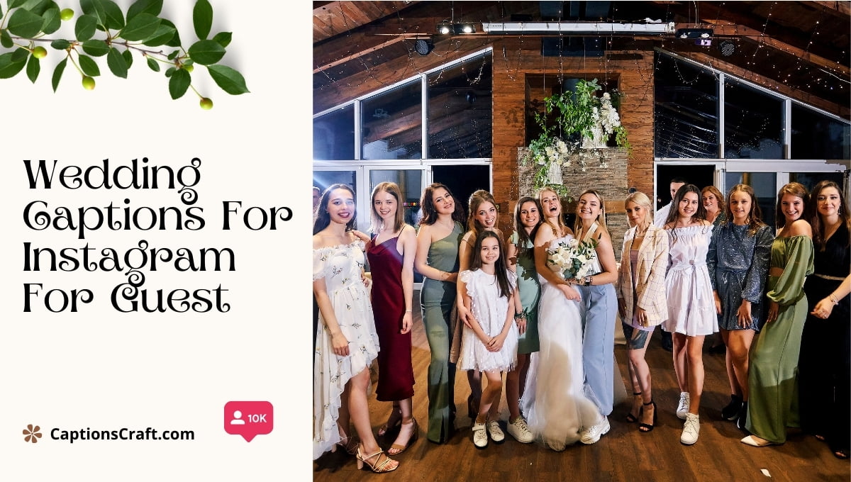 200+ Wedding Captions for Instagram for Guests to Celebrate Love ZZ 10 Wedding Captions For Instagram For Guest