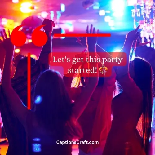 Best party captions for Instagram