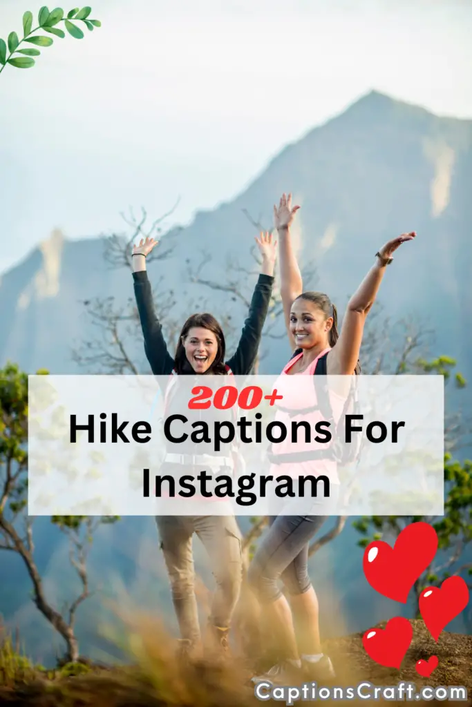 Hike Captions For Instagram