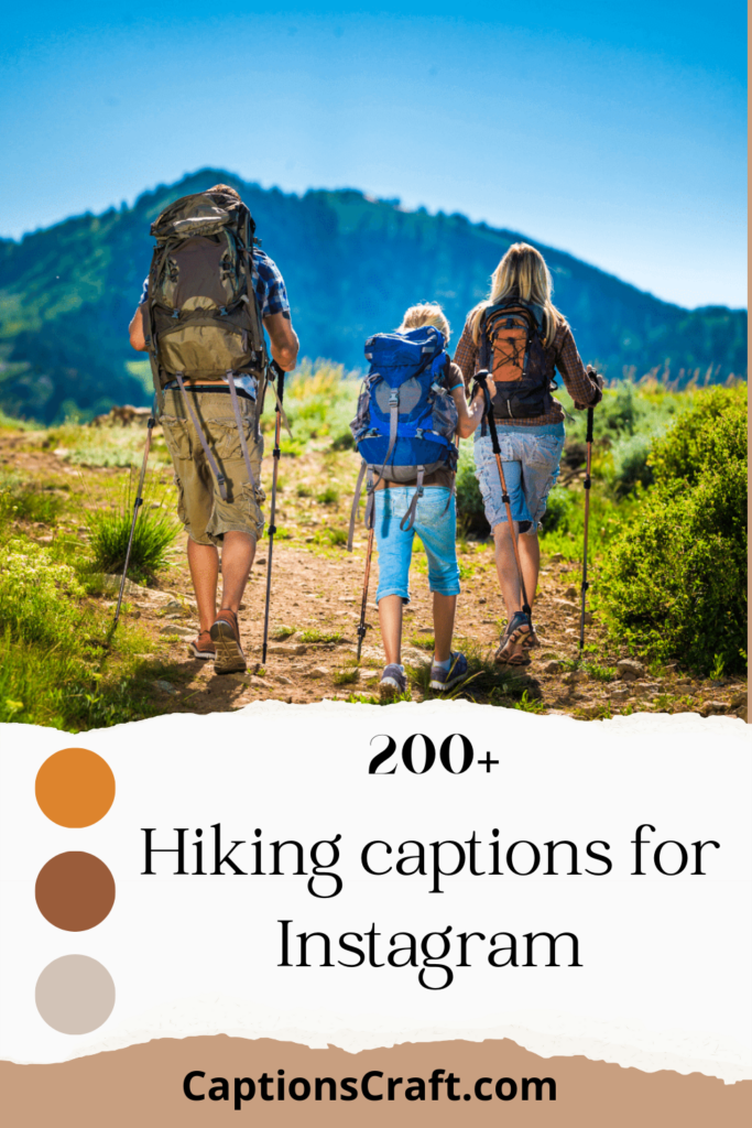 Hiking Captions For Instagram